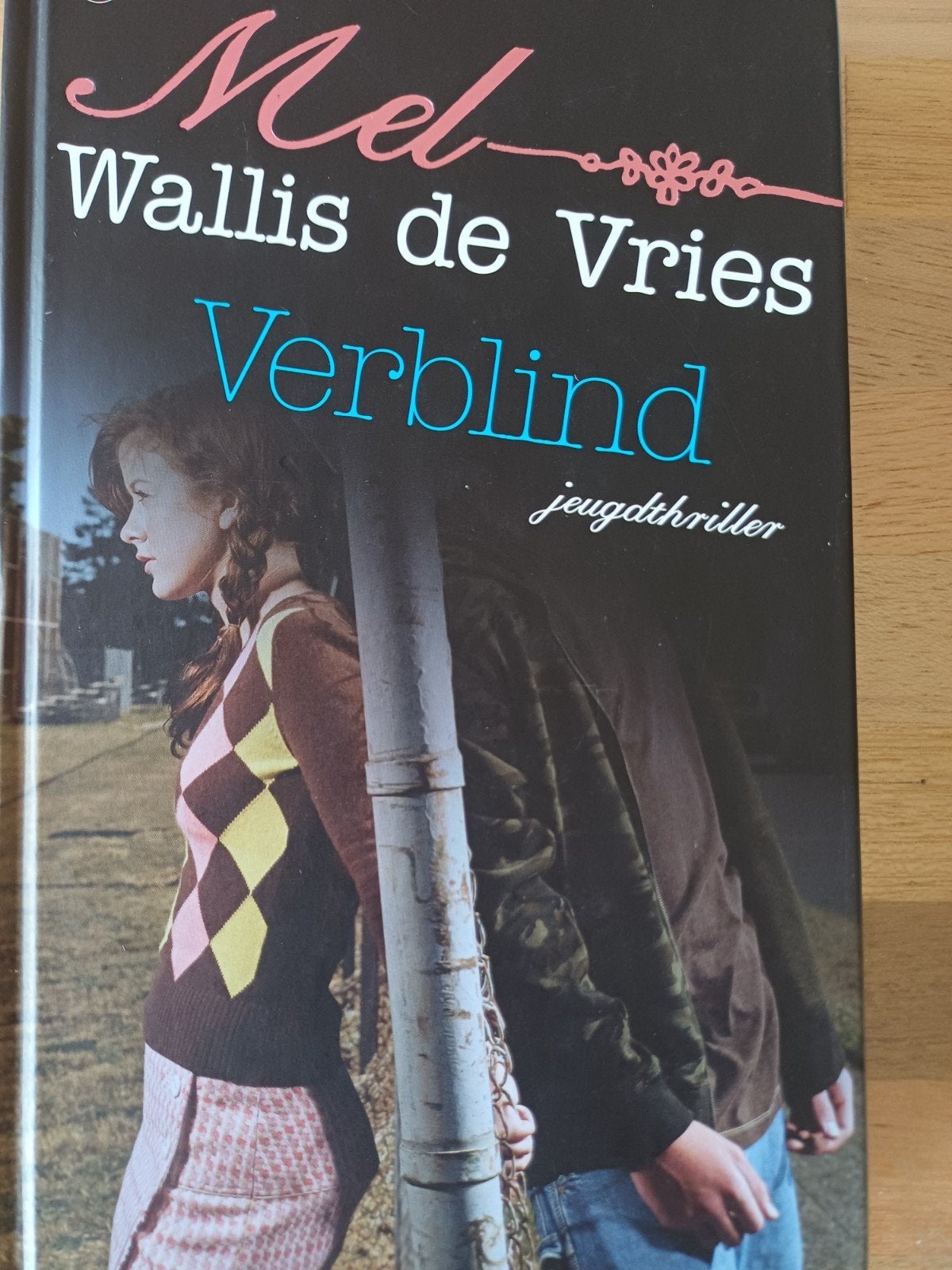 Mel Wallis de Vries - Verblind, Ophalen of Verzenden, Zo goed als nieuw, Mel Wallis de Vries