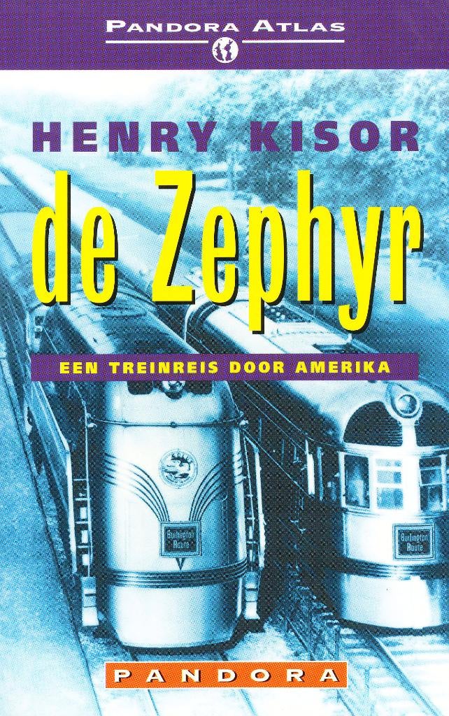 De Zephyr - Henry Kisor, Boeken, Reisverhalen, Verzenden, Gelezen, Henry Kisor, Noord-Amerika