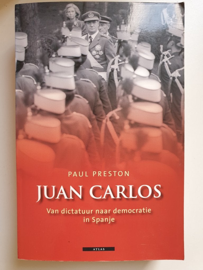 Boek Juan Carlos: Van dictatuur naar democratie in Spanje, Ophalen of Verzenden, Zo goed als nieuw, Paul Preston