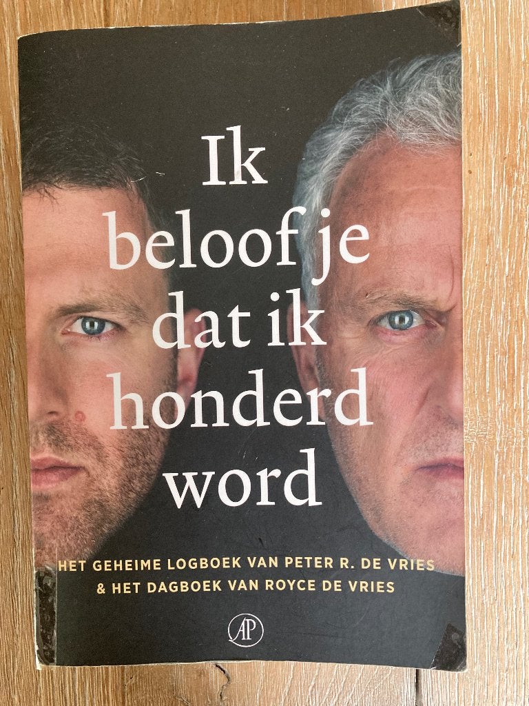 Ik beloof je dat ik honderd word - Royce & Peter R. de Vries, Ophalen of Verzenden, Gelezen, Peter R. de Vries & Royce de Vries