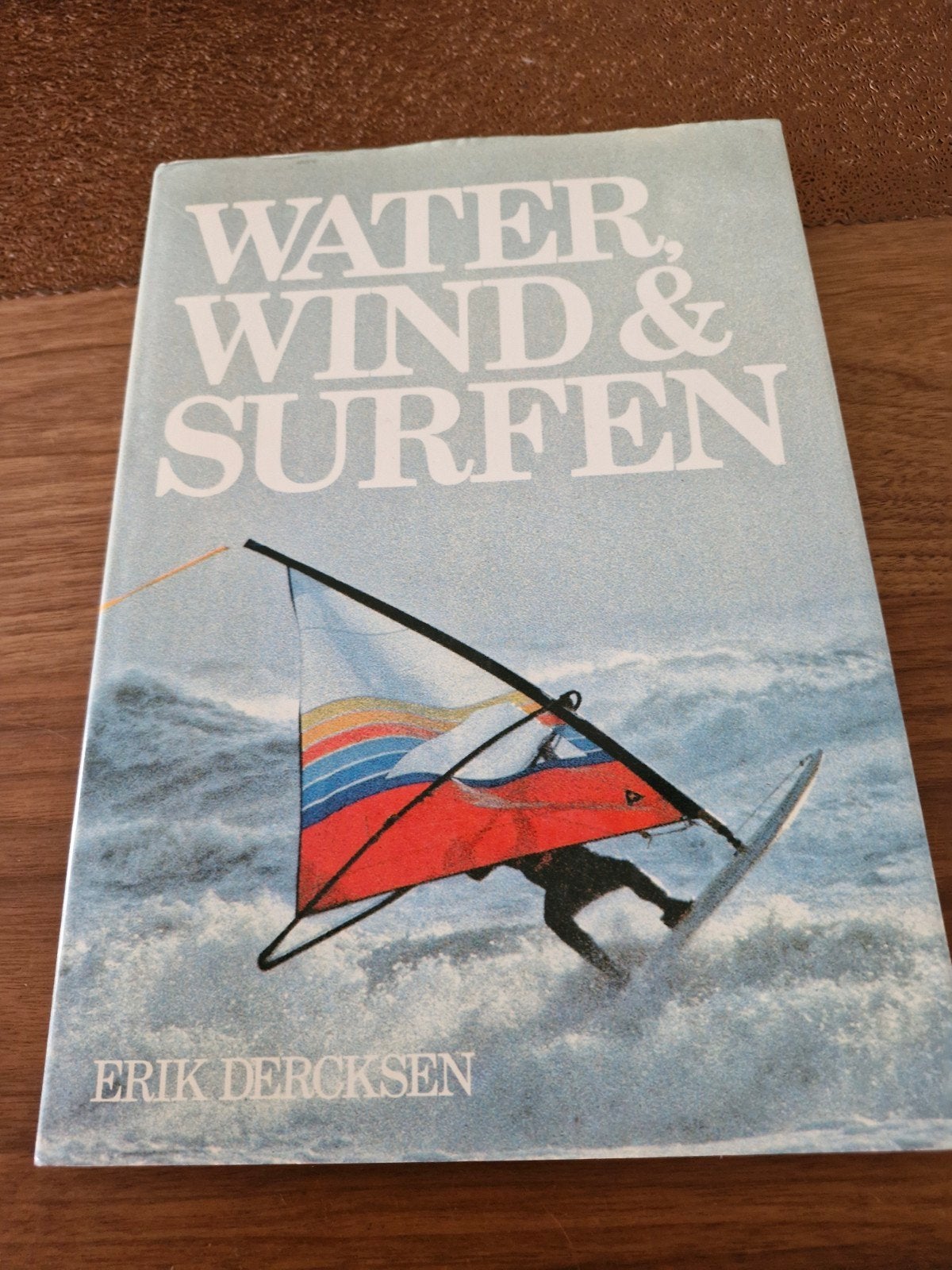 Water, Wind & Surfen - Erik Dercksen (Vintage Boek), Ophalen of Verzenden, Gelezen, Erik Dercksen, Watersport en Hengelsport