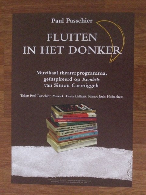 Paul Passchier, Fluiten in het donker - Simon Carmiggelt., Verzenden, Zo goed als nieuw, A1 t/m A3, Film en Tv