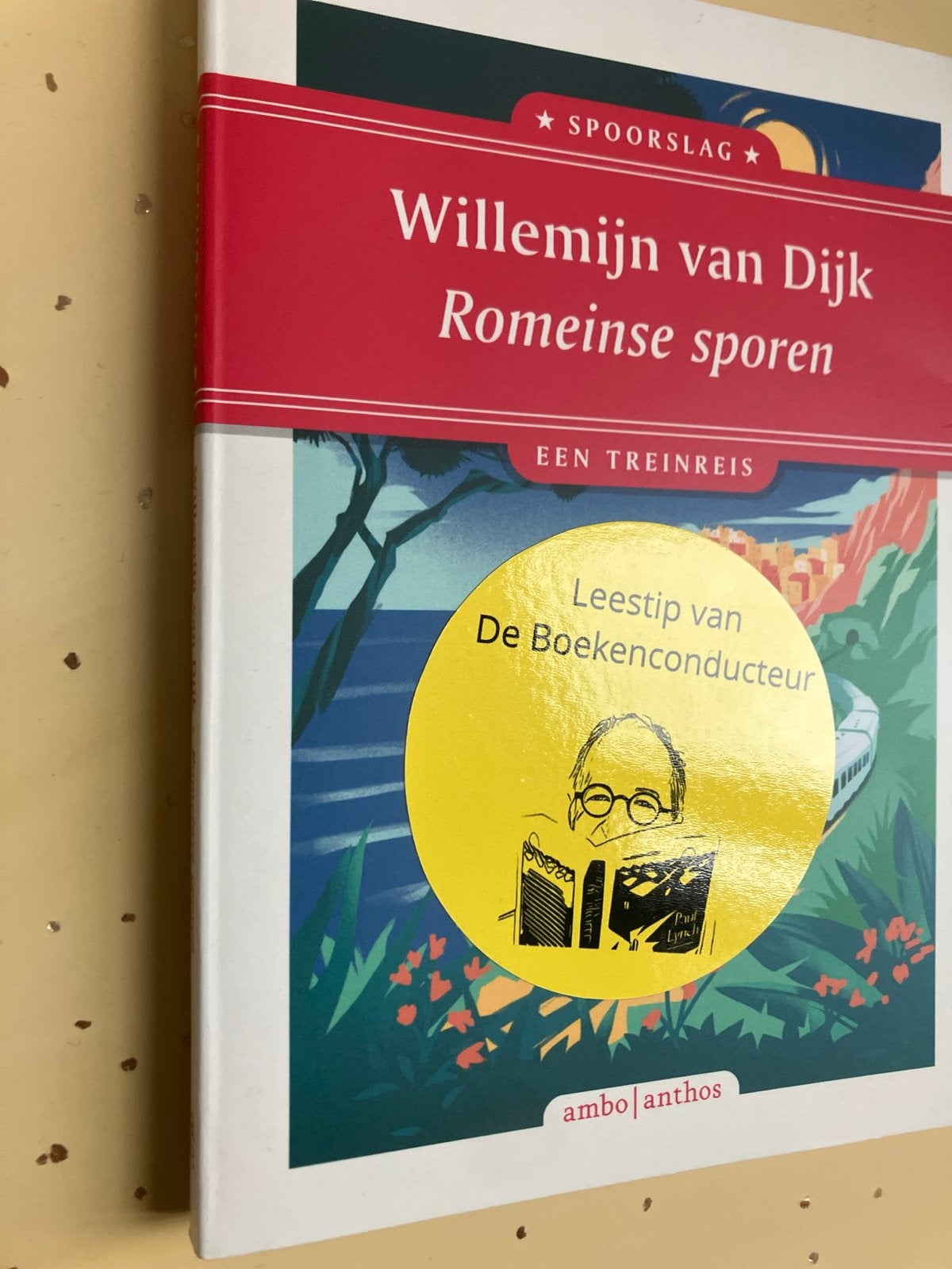 Willemijn van Dijk - Romeinse sporen: Een treinreis, Ophalen of Verzenden, Nieuw, Nederland