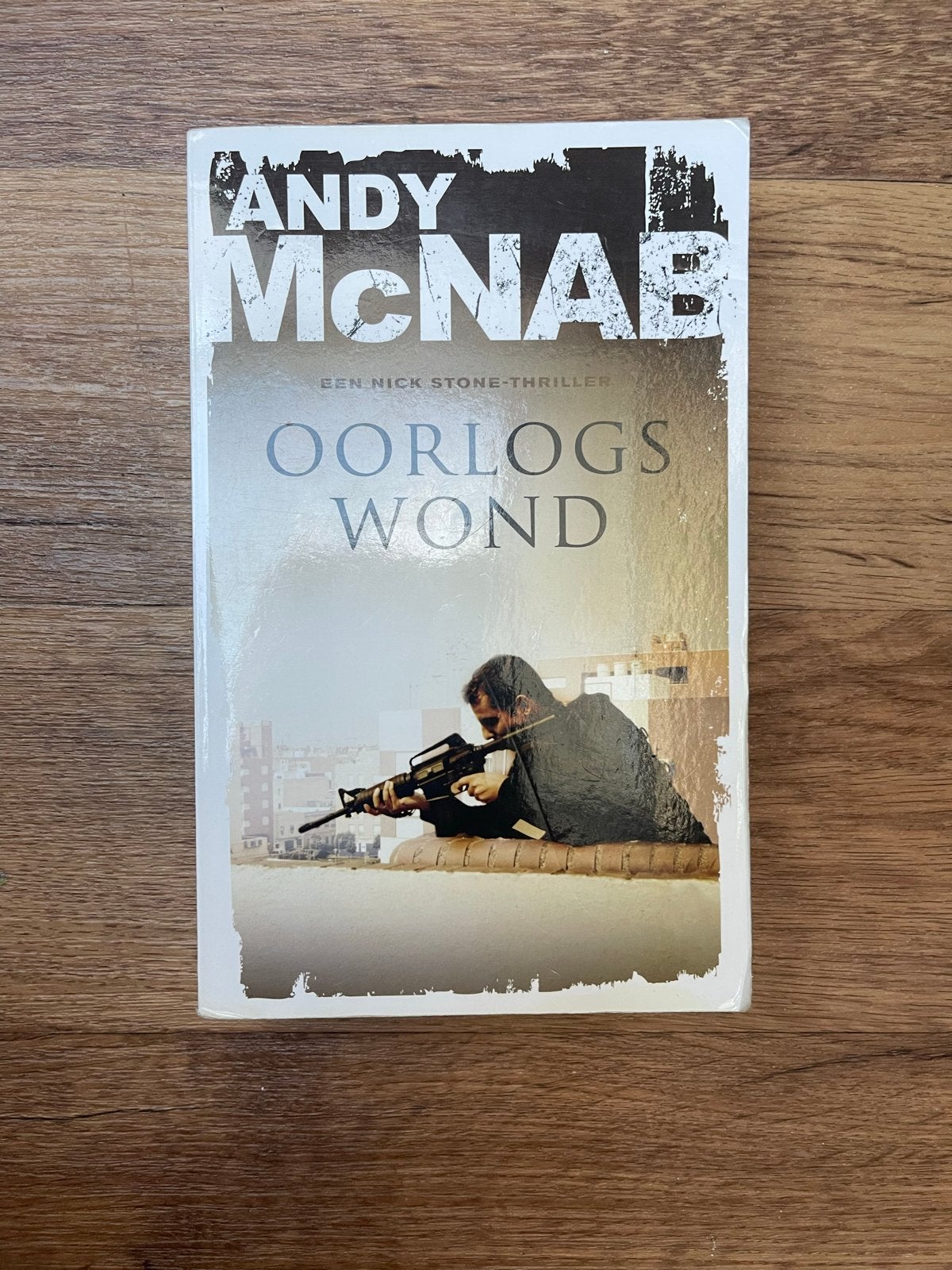 Oorlogswond - Een Nick Stone-thriller van Andy McNab, Boeken, Ophalen of Verzenden, Gelezen