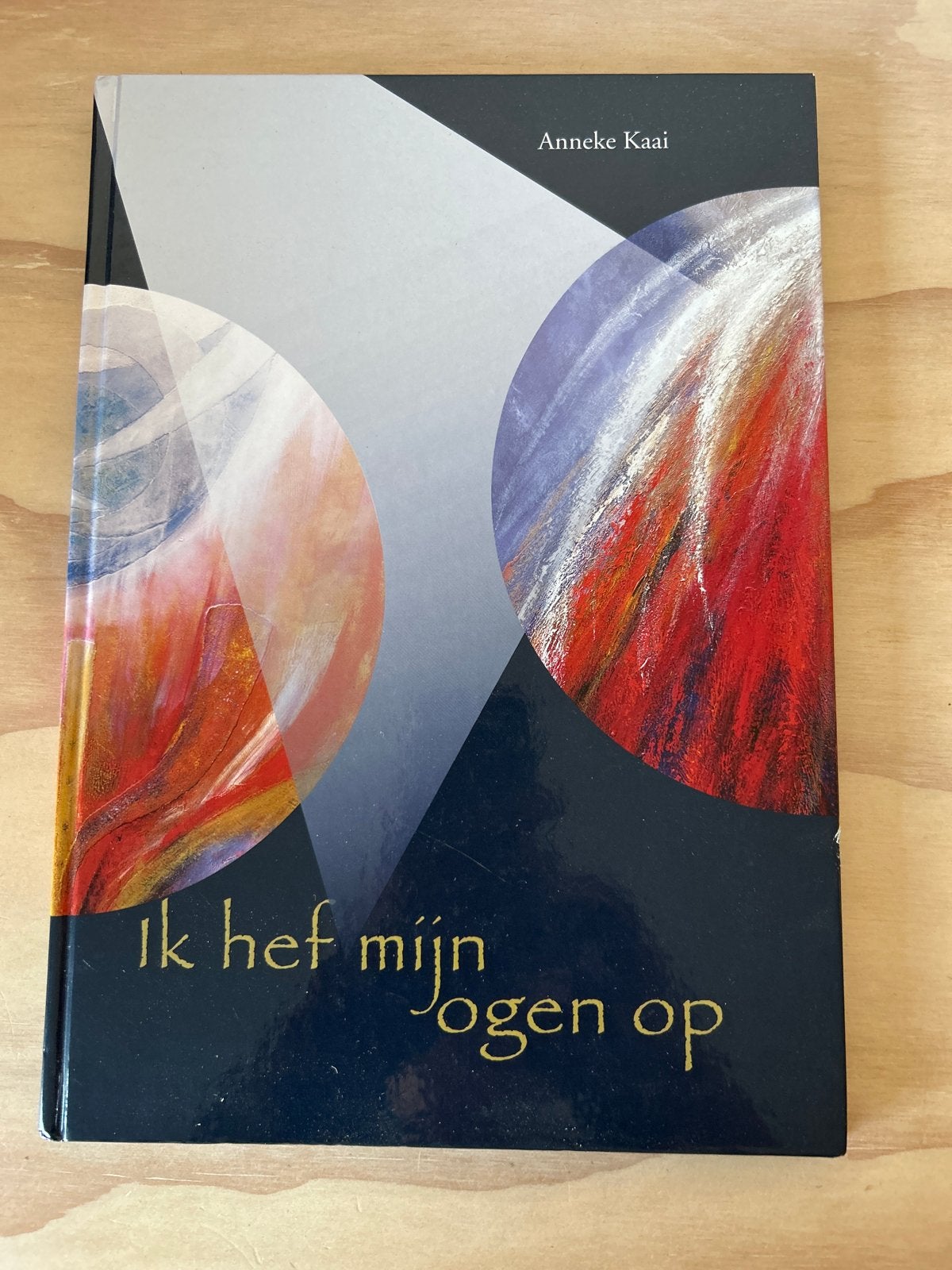 Ik hef mijn ogen op - Anneke Kaai (kunstboek), Boeken, Ophalen of Verzenden, Zo goed als nieuw, Christendom | Protestants