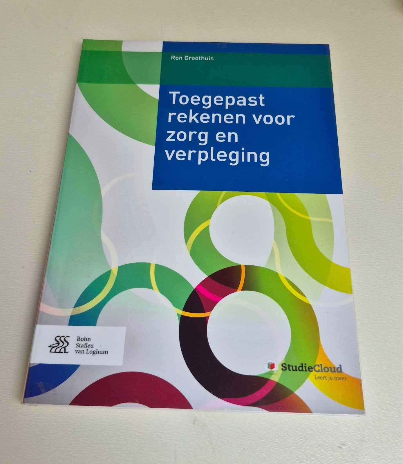Ron Groothuis - Toegepast rekenen voor zorg en verpleging, Ophalen of Verzenden, Zo goed als nieuw, Ron Groothuis