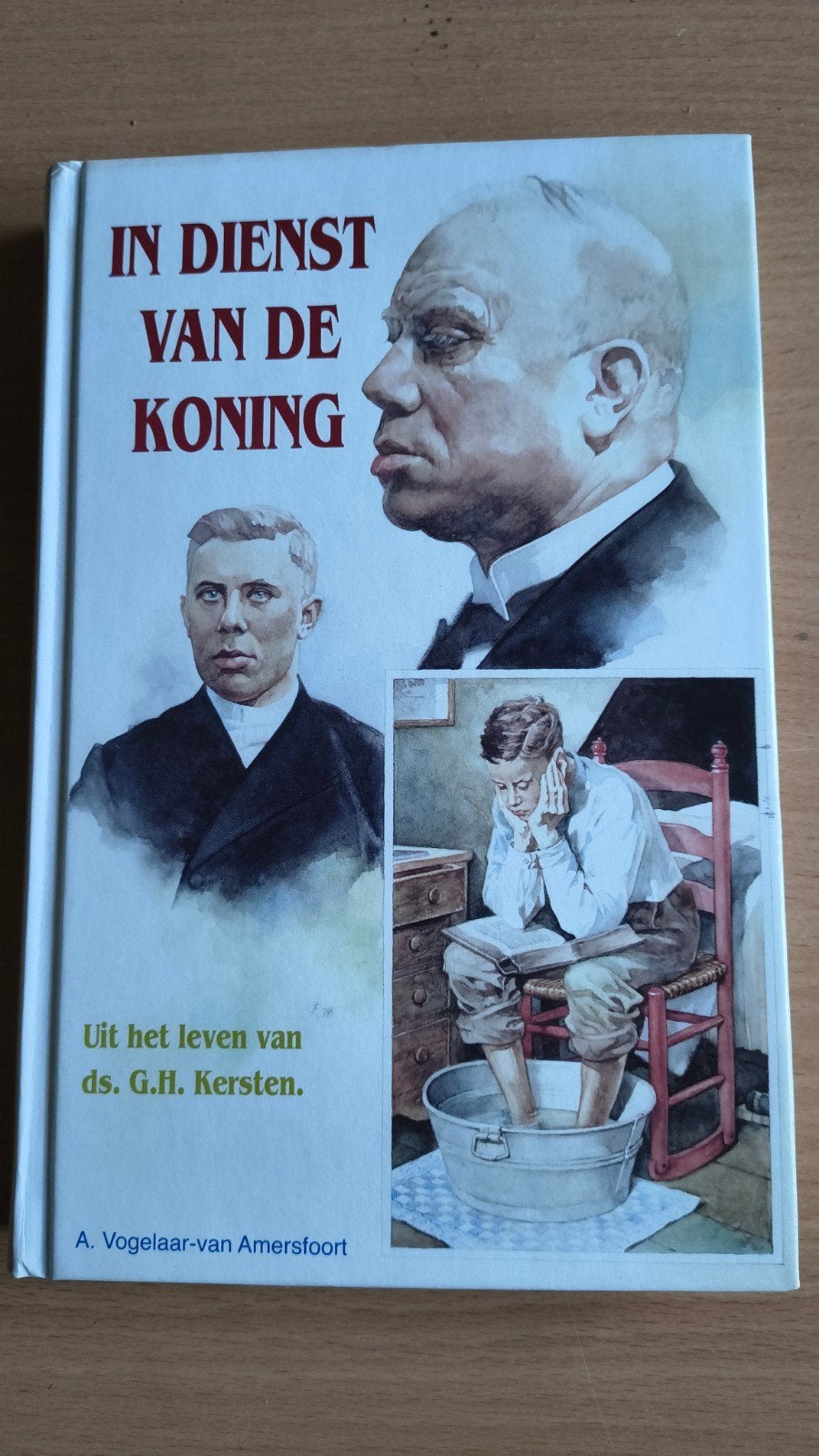 In dienst van de koning. A vogelaar-van Amersfoort, Christendom | Protestants, Ophalen of Verzenden, Zo goed als nieuw, A Vogelaar-van Amersfoort