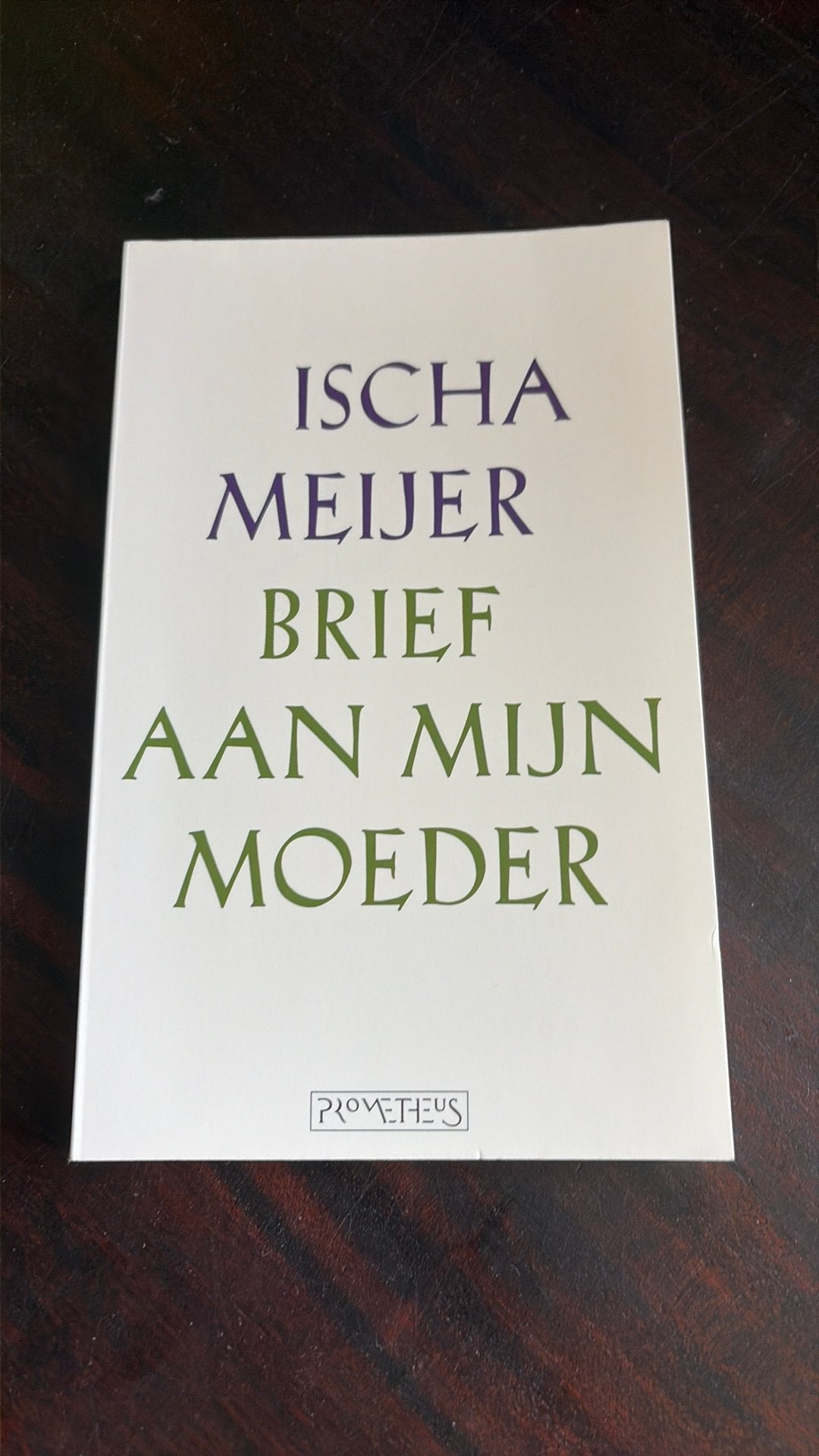 Brief aan mijn Moeder - Ischa Meijer, Boeken, Literatuur, Ophalen of Verzenden, Gelezen, Nederland