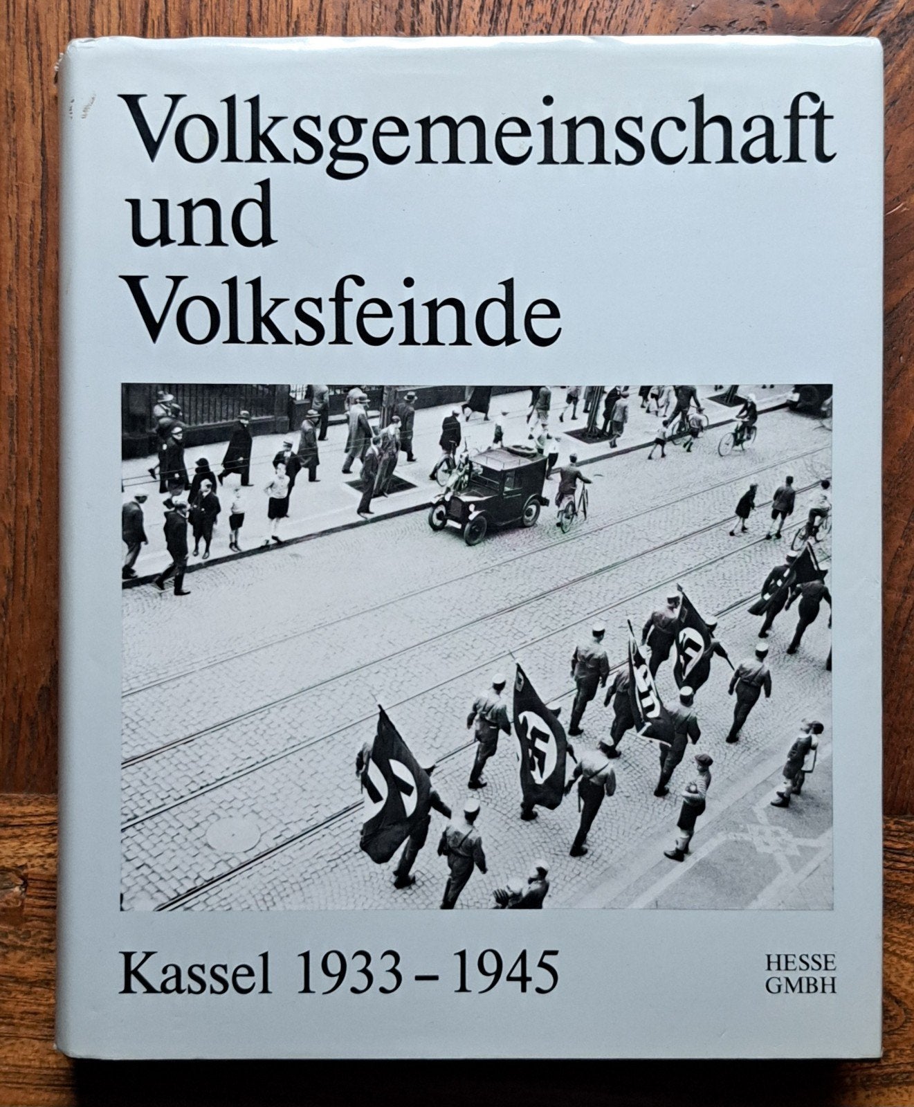 Volksgemeinschaft und Volksfeinde Kassel 1933 - 1945, Tweede Wereldoorlog, Nieuw, Diverse auteurs, Ophalen of Verzenden