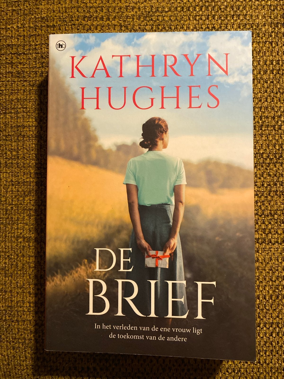Kathryn Hughes - De brief, Ophalen of Verzenden, Zo goed als nieuw, Kathryn Hughes