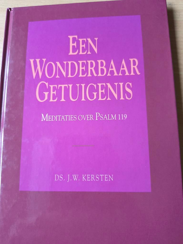 Een wonderbaar getuigenis. Ds JW Kersten, Boeken, Ds JW Kersten, Christendom | Protestants, Ophalen of Verzenden, Zo goed als nieuw
