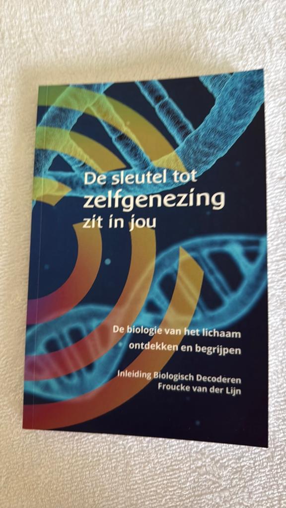 De sleutel tot zelfgenezing zit in jou, Ophalen of Verzenden, Nieuw, Froucke van der Lijn
