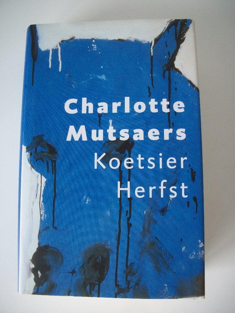 Koetsier Herfst - Charlotte Mutsaers - Gebonden - Nieuw, Ophalen of Verzenden, Zo goed als nieuw, Charlotte Mutsaers, Nederland
