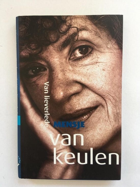 Van lieverlede - Mensje van Keulen, Ophalen of Verzenden, Nieuw, Mensje van Keulen, Nederland