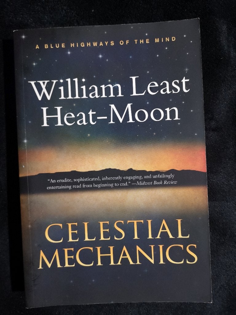 William Least Heat-Moon, Celestial Mechanics, Ophalen of Verzenden, Gelezen