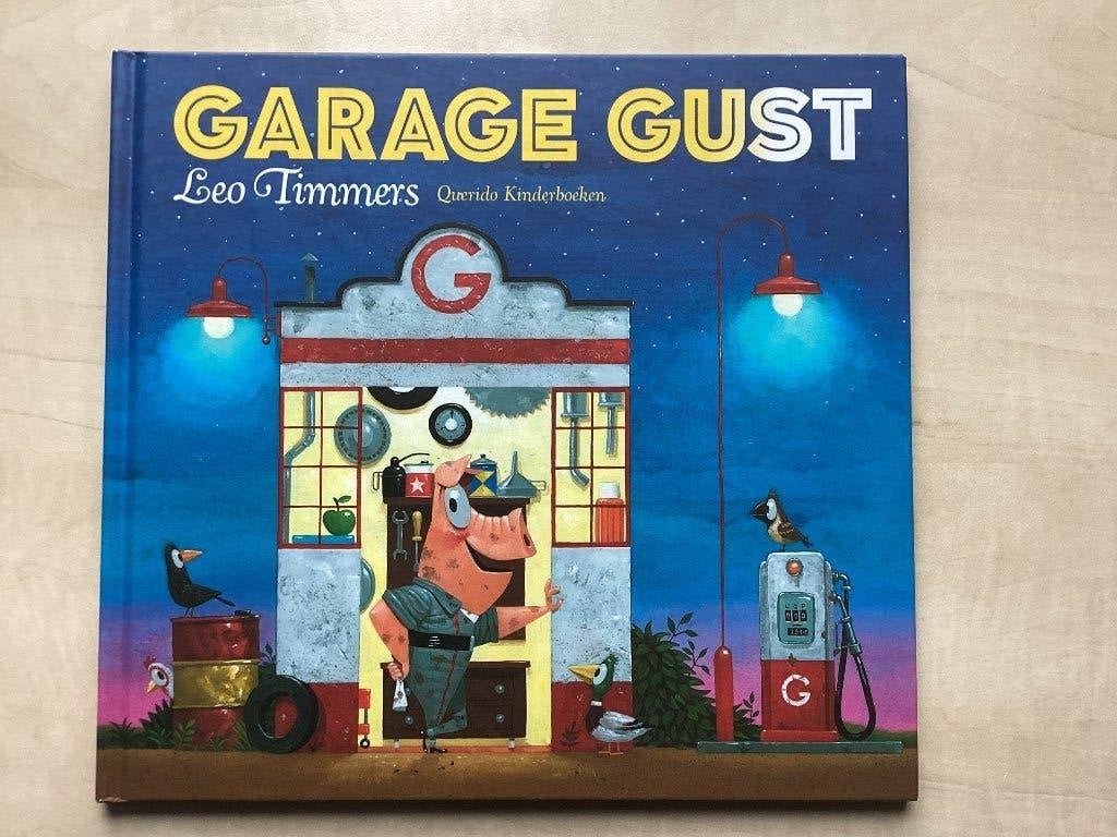 Leo Timmers - Garage Gust, Ophalen, Fictie algemeen, Nieuw, Voorleesboek
