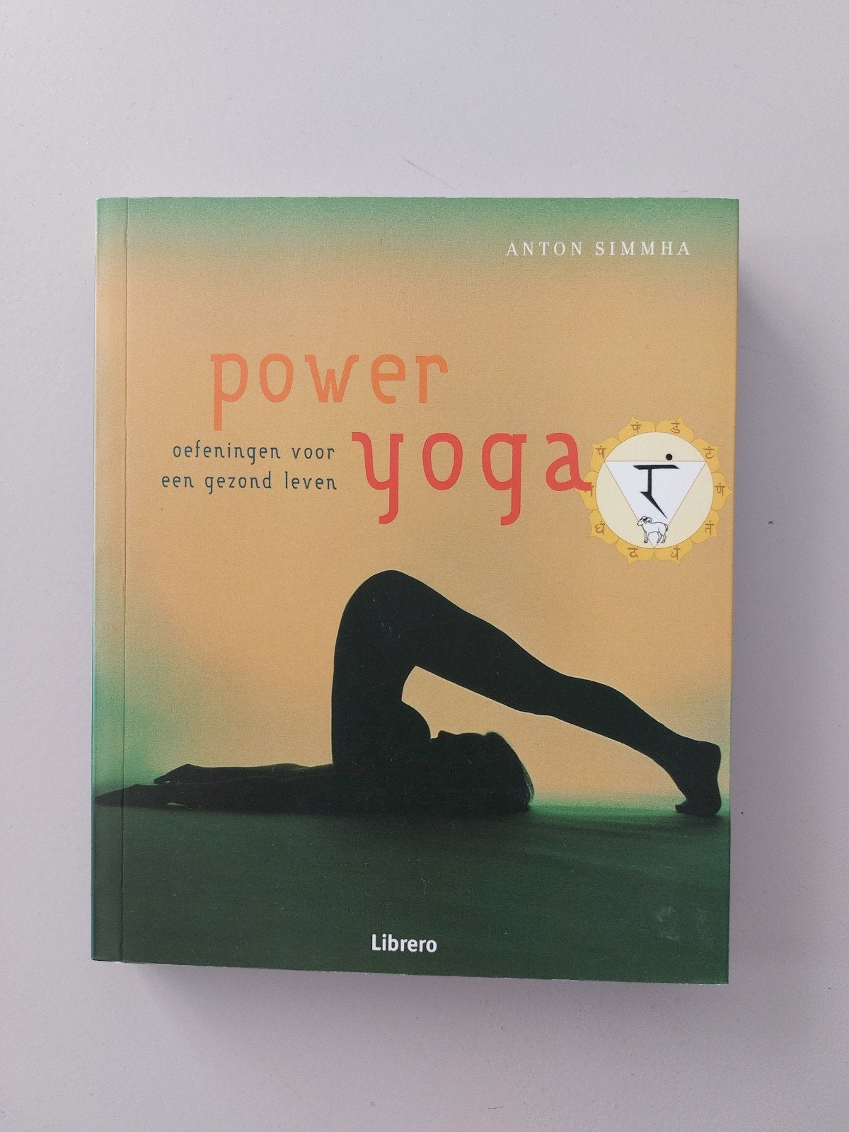 Power Yoga, Boeken, Esoterie en Spiritualiteit, Ophalen, Meditatie of Yoga, Anton Simmha, Zo goed als nieuw