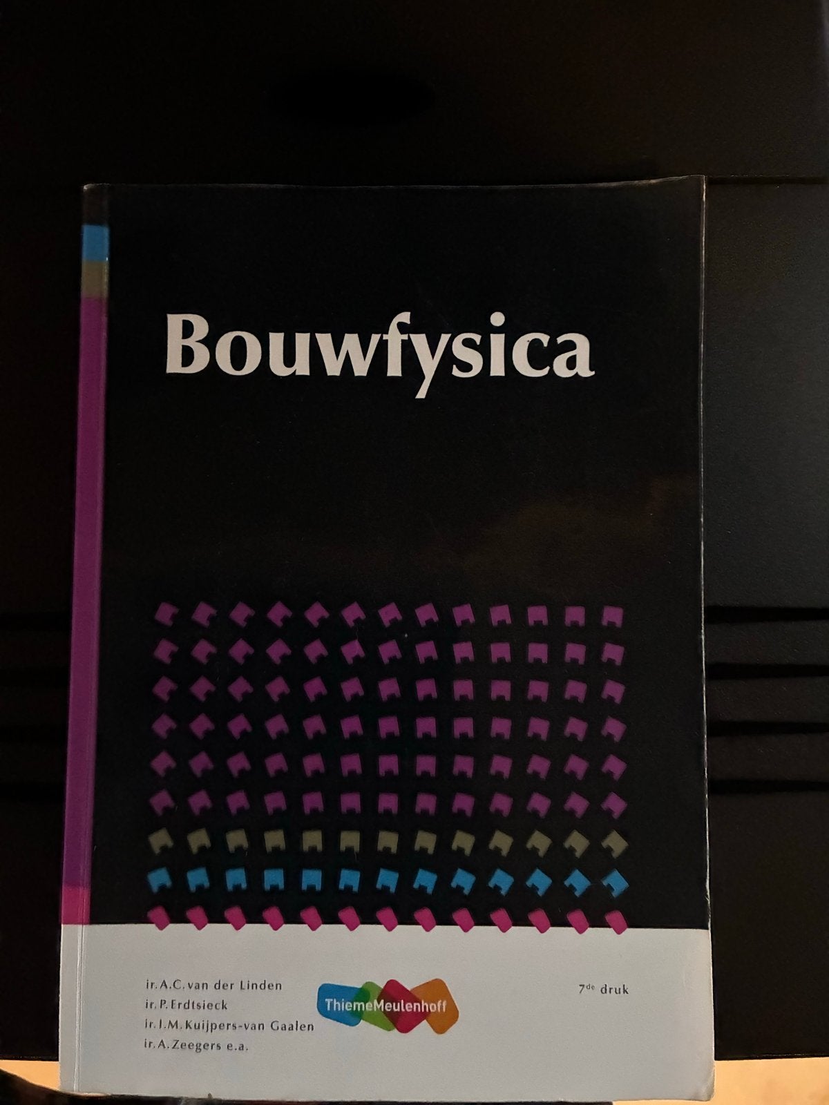 Bouwfysica - Thiememeulenhoff - 7e druk, Ophalen of Verzenden, Gelezen, Overige niveaus, Overige vakken
