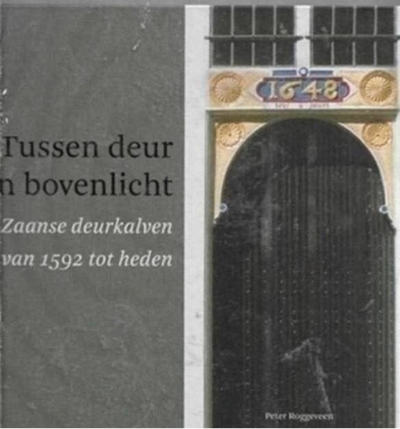 Peter Roggeveen Tussen deur en bovenlicht (Zaanse), Ophalen of Verzenden, Zo goed als nieuw