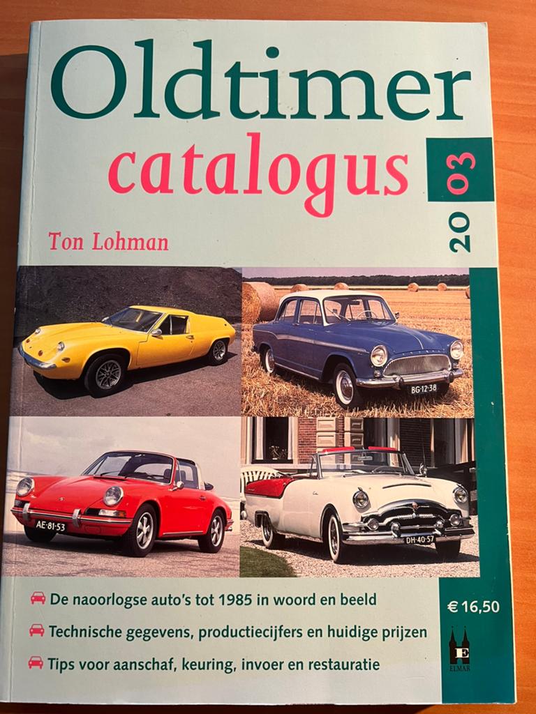 Oldtimer Catalogus 2003 Auteur Ton Lohman, Ophalen of Verzenden, Zo goed als nieuw, Algemeen