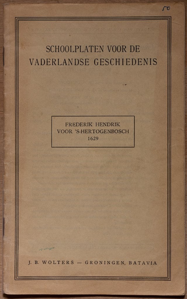 Schoolplaat boekje – Frederik Hendrik voor ‘sHertogenbosch, Ophalen of Verzenden, Geschiedenis