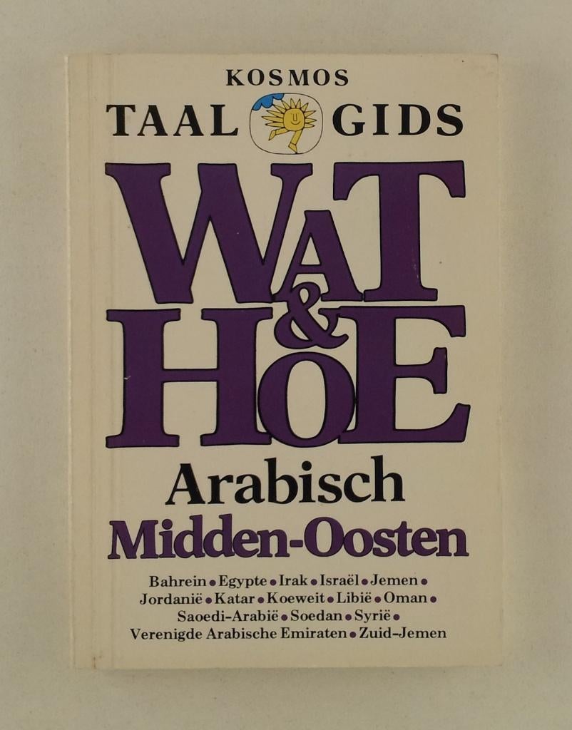 Eekman, Menno - Wat & Hoe Arabisch Midden-Oosten, Verzenden, Gelezen