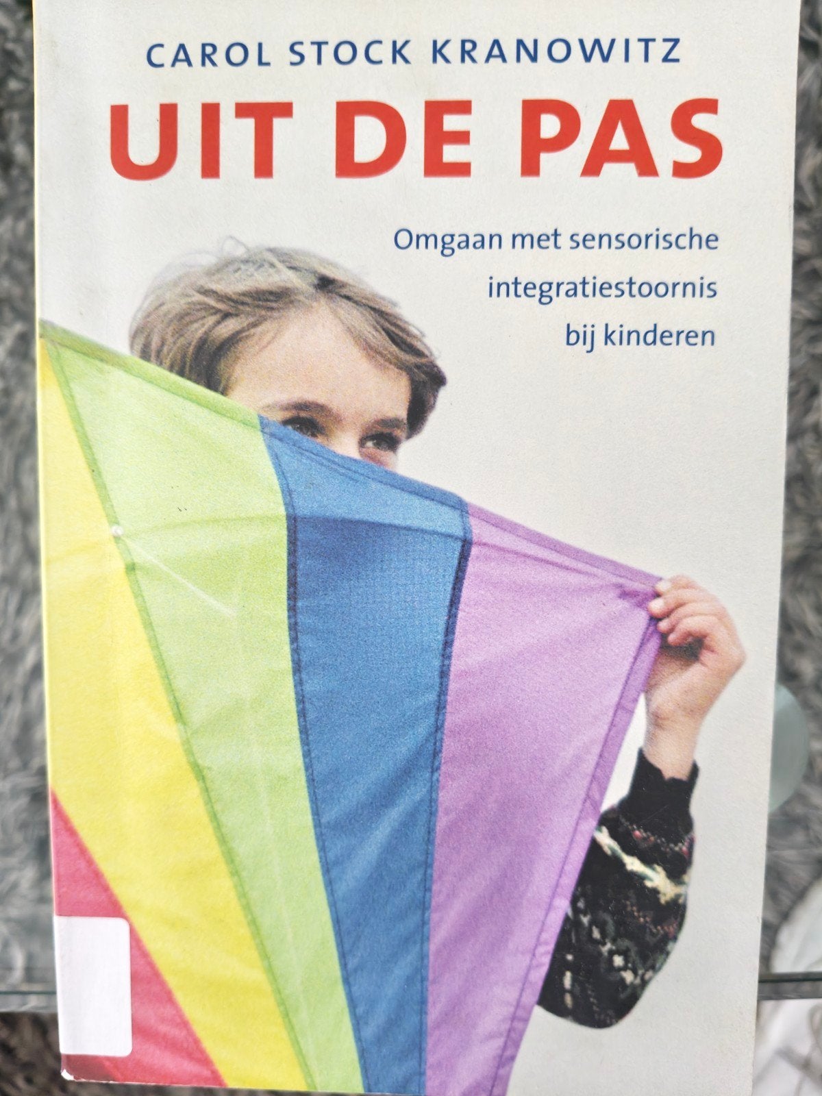 Uit de Pas: Omgaan met sensorische integratiestoornis, Ophalen of Verzenden, Zo goed als nieuw, Gamma, Carol Stock Kranowitz