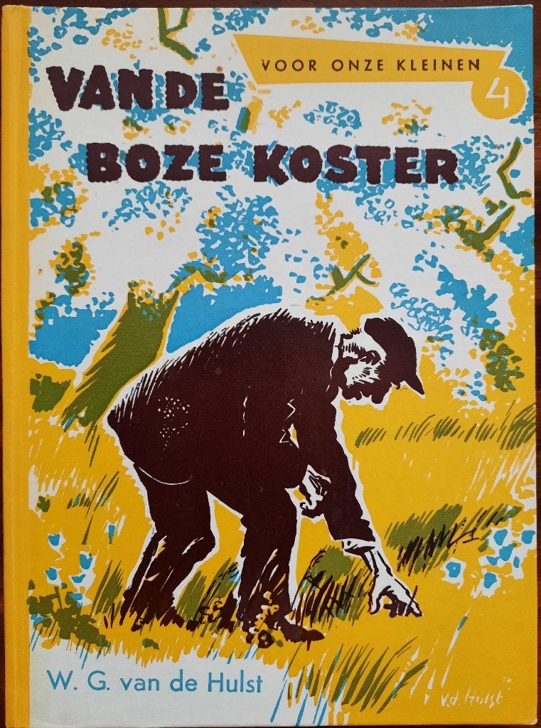 Van de boze koster - W.G. van de Hulst, Ophalen of Verzenden, Gelezen, W.G. van de Hulst, Fictie algemeen