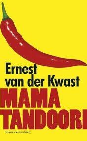 Ernest van der Kwast: Mama Tandoori, Ophalen of Verzenden, Gelezen, Ernest van der Kwast, Nederland