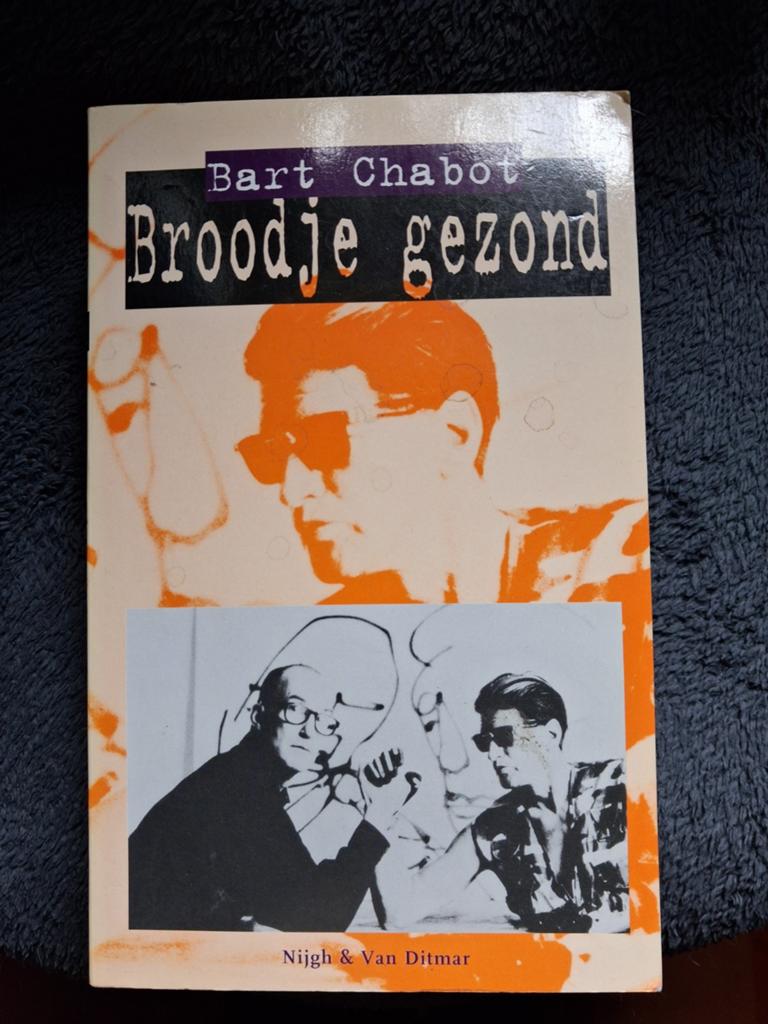 Bart Chabot - Broodje gezond (Nijgh & Van Ditmar), Boeken, Ophalen of Verzenden, Gelezen, Bart Chabot, Nederland