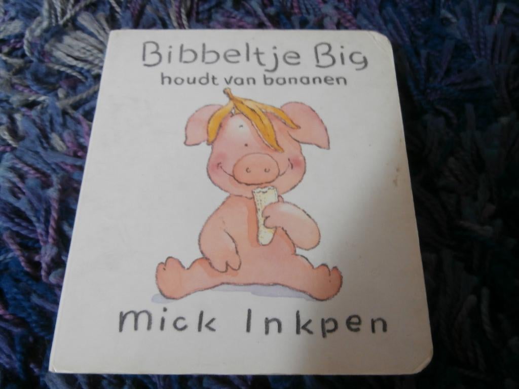 Boek Bibbeltje Big houdt van bananen Mick Inkpen peuter, Gelezen, Fictie algemeen, Ophalen of Verzenden, Voorleesboek