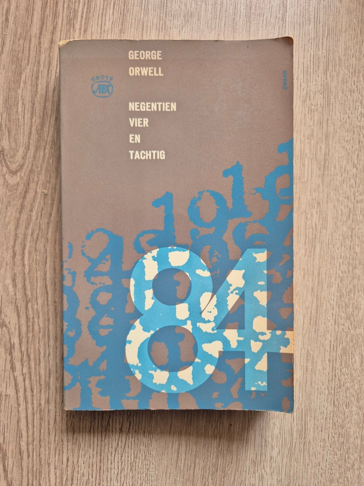 Negentien vier en tachtig (1984) – George Orwell (Grote ABC,, Ophalen of Verzenden, Gelezen
