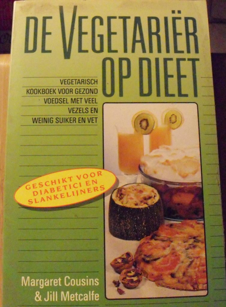 De vegetariër op dieet, Margaret Cousins & Jill Metcalfe, Ophalen of Verzenden, Zo goed als nieuw, Overige gebieden, Gezond koken