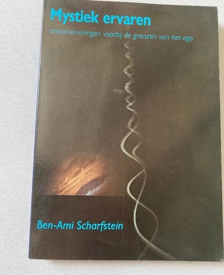 Boek Ben - Ami Scharfstein - Mystiek ervaren, Ophalen of Verzenden, Zo goed als nieuw, Ben - Ami Scharfstein