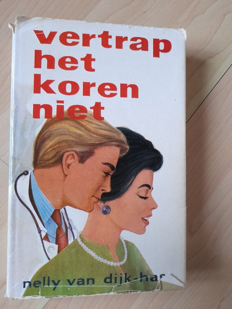 VERTRAP HET KOREN NIET   Nelly van Dijk-Has, Boeken, Romans, Ophalen of Verzenden, Gelezen