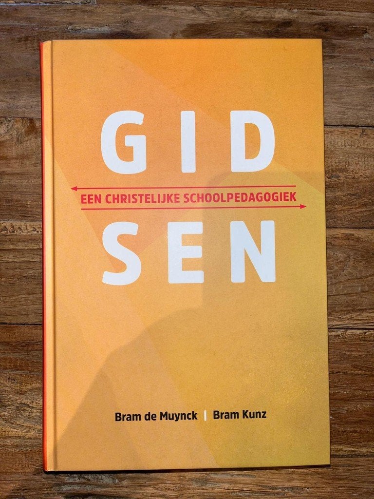 Gidsen - een christelijke schoolpedagogiek, Ophalen of Verzenden, Zo goed als nieuw, Bram de Munck & Bram Kunz, Christendom | Katholiek