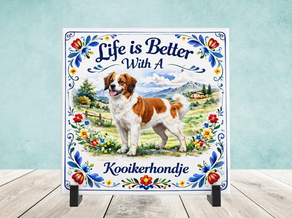 Life is Better with a Kooikerhondje - Tegel, Verzenden, Nieuw