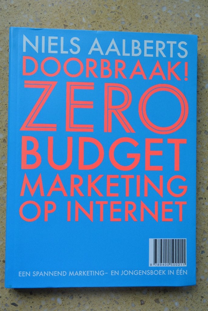 Doorbraak! ZERO Budget Marketing op internet Niels Aalberts, Gelezen, Niels Aalberts, Ophalen of Verzenden, Economie en Marketing