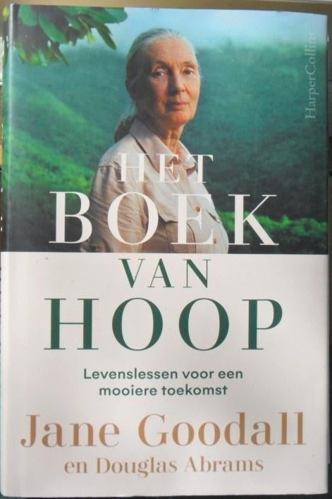 Het boek van hoop, Jane Goodall en Douglas Abrams, Boeken, Ophalen of Verzenden, Zo goed als nieuw, Natuur algemeen