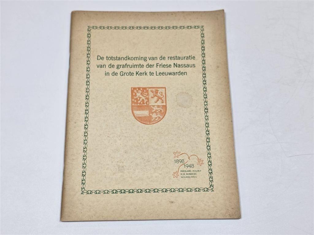 Friese Nassaus Jacobijnerkerk Leeuwarden — Restauratie 1948, Ophalen of Verzenden, Gelezen