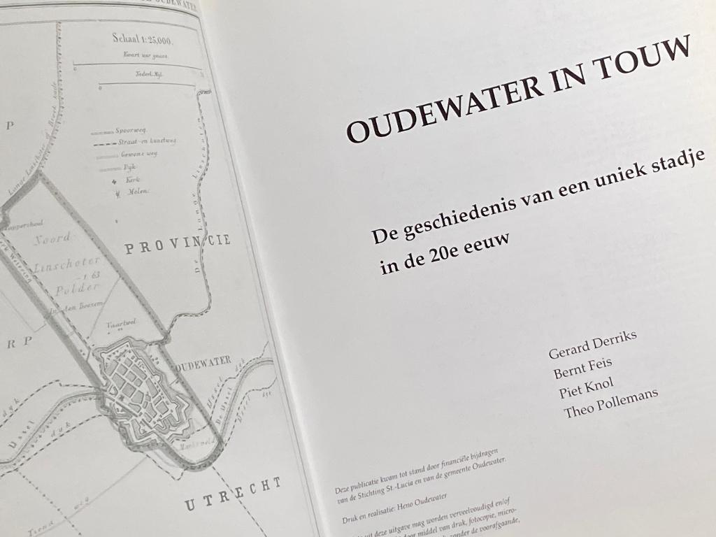 Oudewater in touw – De geschiedenis stadje in de 20e eeuw, Boeken, Ophalen of Verzenden, 20e eeuw of later, Zo goed als nieuw
