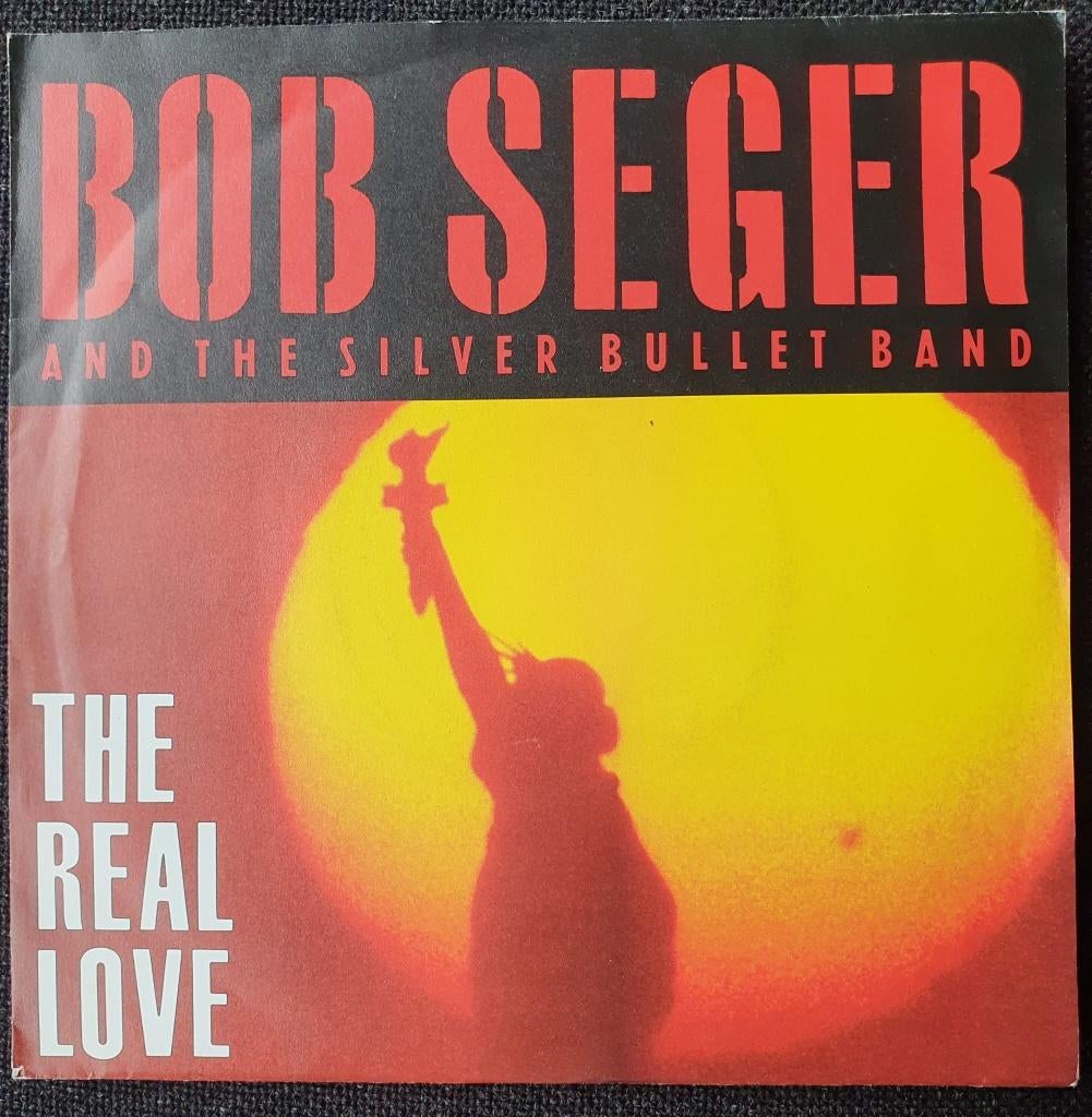 Bob Seger - The Real Love, Gebruikt, 7 inch, Pop, Single