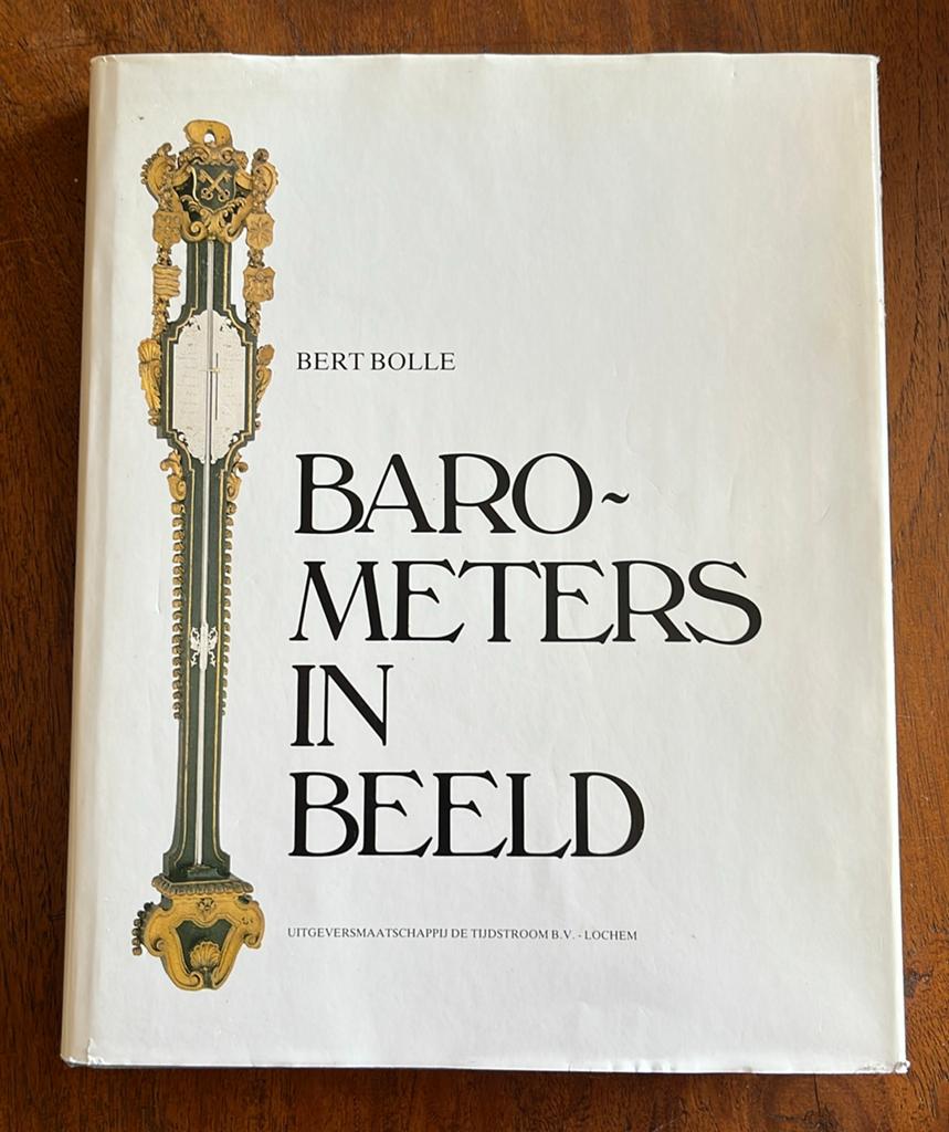 Barometers in beeld van Bert Bolle, Ophalen of Verzenden, Gelezen