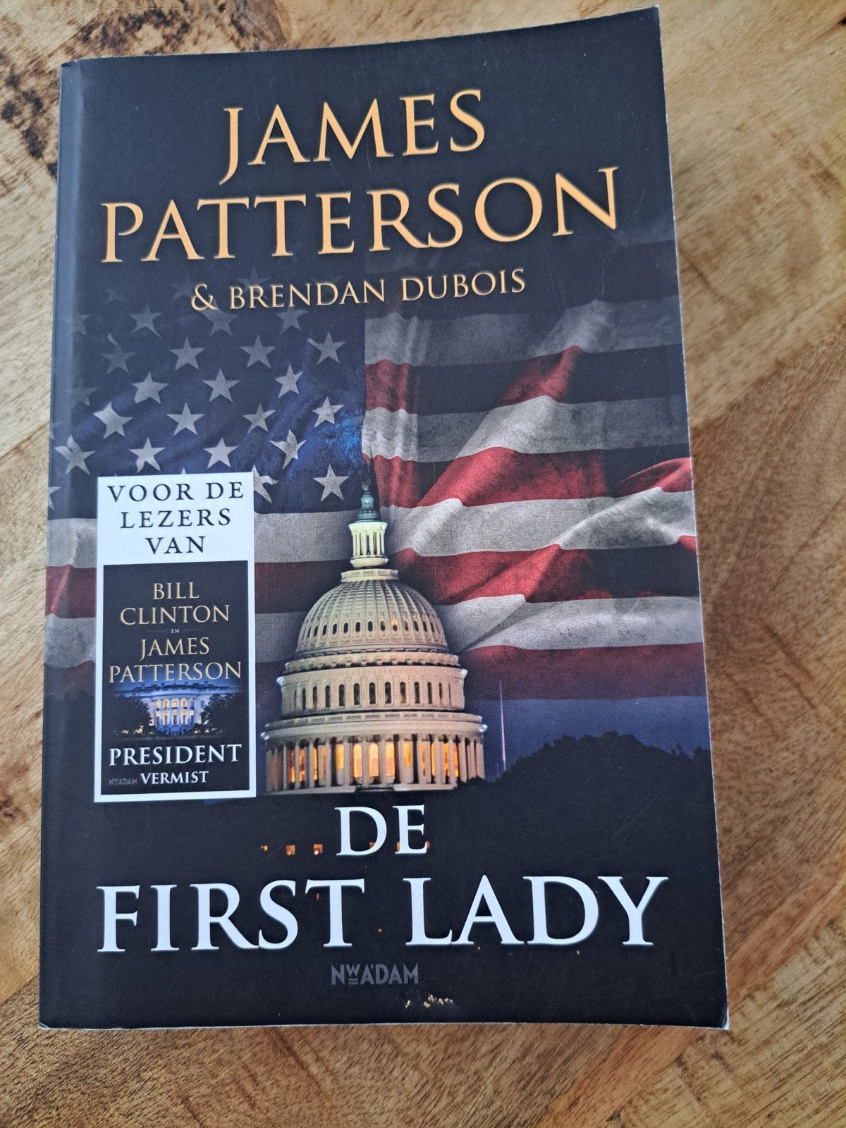 James Patterson - De first lady, James Patterson, Ophalen of Verzenden, Zo goed als nieuw, Amerika
