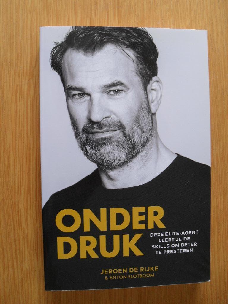 Onder druk van Jeroen de Rijke en Anton Slotboom, Ophalen of Verzenden, Gelezen