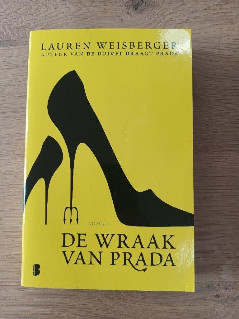 Lauren Weisberger De wraak van Prada vervolg van Duivel draa, Boeken, Chicklit, Ophalen of Verzenden, Zo goed als nieuw, Lauren Weisberger