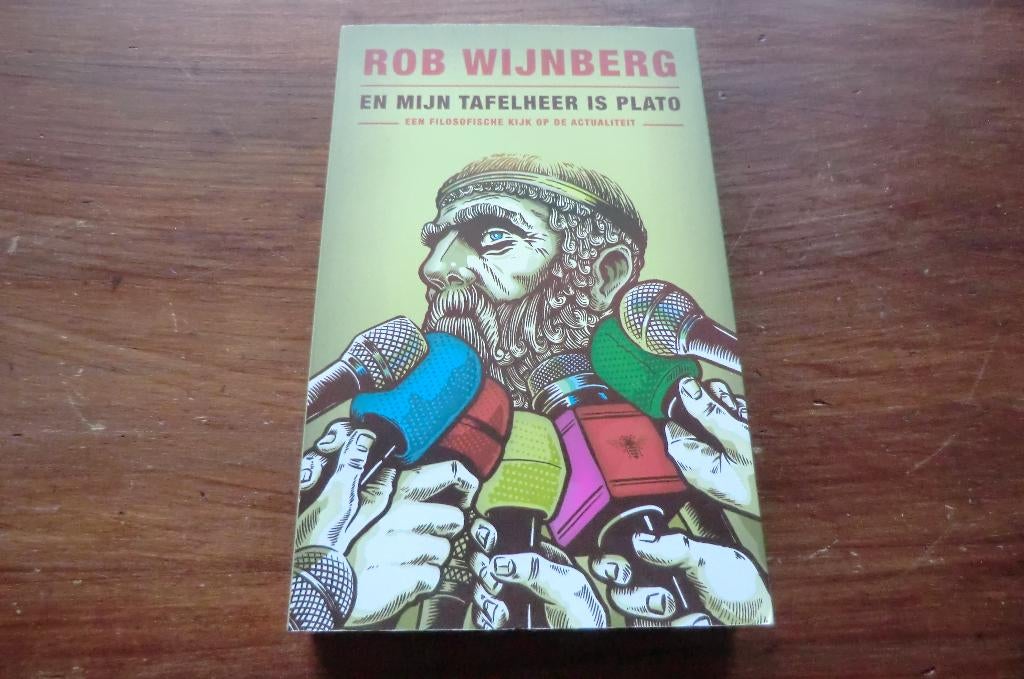 boek - Rob Wijnberg - En mijn tafelheer is Plato, Ophalen of Verzenden, Zo goed als nieuw