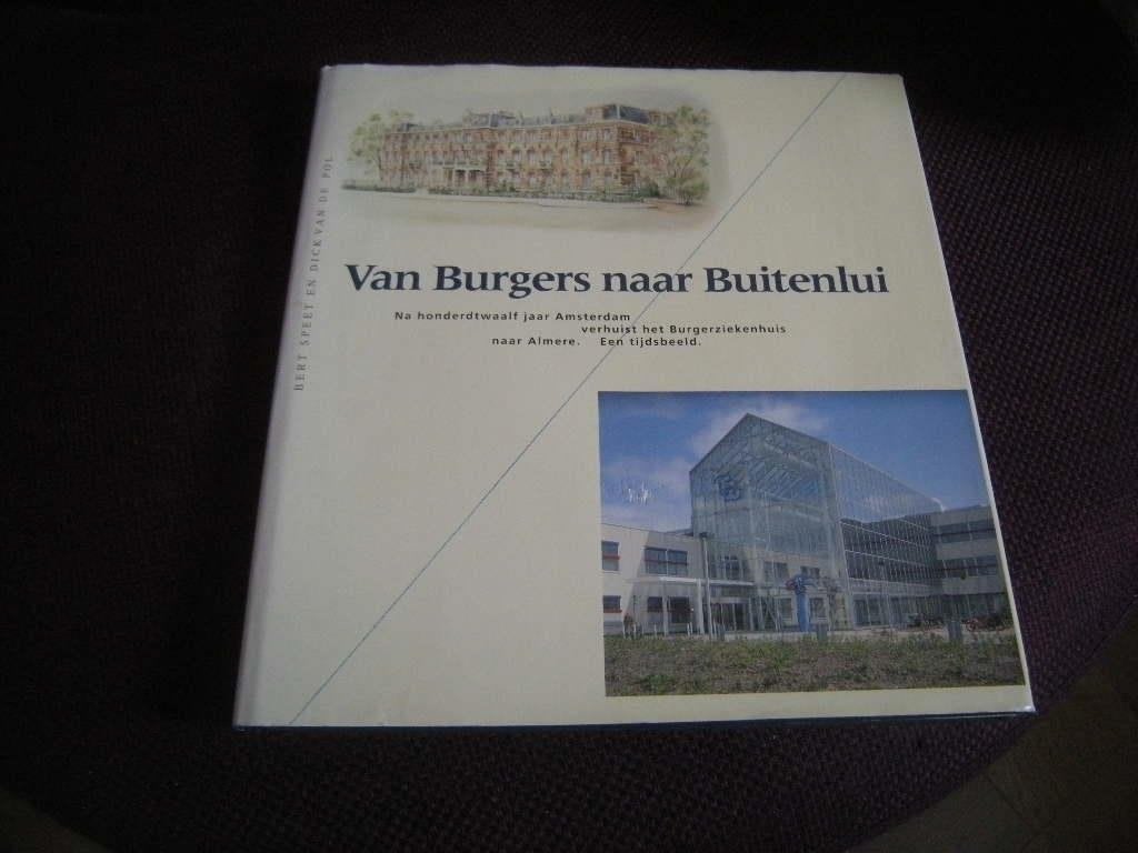 Speet / van de Pol - Van Burgers naar Buitenlui, Ophalen of Verzenden, Gelezen