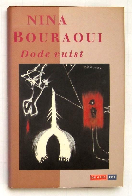 Dode vuist - Nina Bouraoui, Gelezen, Europa overig, Nina Bouraoui, Ophalen of Verzenden