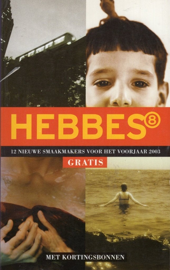 Hebbes 8 - Smaakmaker Het Voorjaar 2003 BOEK 9789041407573, Ophalen of Verzenden, Gelezen, Diverse auteurs